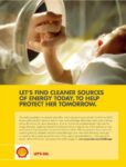 2014 Let's Find Cleaner Sources Of Energy Today, To Help Protect Her Tomorrow. Shell