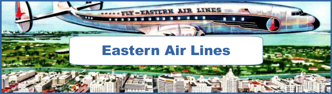 Eastern Air Lines Poster and Ad Collection