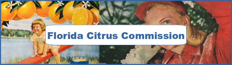 Florida Citrus Commission Ad and Poster Collection