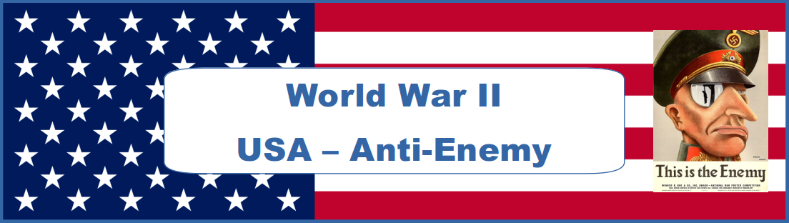 WW2 USA Anti-Enemy Propaganda Collection