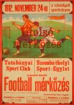 1912 Tata habyai Sport Club vs Szomba thelyi Sport-Egylet. Football merközes