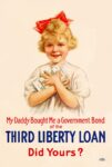 1918 My Daddy Bought Me a Government Bond of the Third Liberty Loan. Did Yours