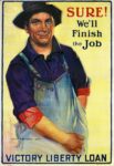 1918 Sure! We'll Finish the Job. Victory Liberty Loan