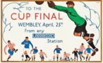 1925 To The Cup Final Wembley From any Underground Station