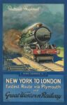 1930 'Britain's Mightiest' New York To London. Fastest Route via Plymouth and Great Western Railway