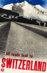 1934 All roads lead to Switzerland