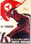 1937 16 de Febrero. Mas Alta Que Nunca La Bandera Del Frente Popular. Partido Comunista