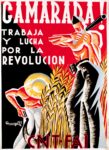 1937 Camarada! Trabaja Y Lucha Por La Revolucion. CNT - FAI