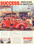 1937 DeSoto. Success Proves De Soto The Smartest Buy
