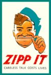 1939-45 Zipp It. Careless Talk Costs Lives