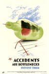 1942 Accidents Are Bottlenecks. Prevent Them