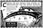 1942 Canada's Air Mail Service Now Extends To Newfoundland And The United Kingdom