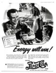 1942 Energy will win! Drink Pepsi-Cola