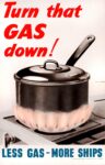 1942 Turn that Gas down! Less Gas - More Ships
