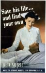 1943 Save his life... and find your own. Be A Nurse