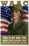 1943 WAAC. This Is My War Too! Women's Army Auxiliary Corps. United States Army