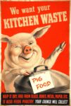 1943 We want your Kitchen Waste