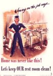 1944 Jenny on the job says - Home was never like this! Let's keep Our rest room clean!