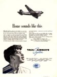 1946 Home sounds like this. TACA Airways System