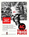 1947 Use AC's For Utmost Reliability. AC Spark Plugs