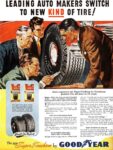 1948 Leading Auto Makers Switch To New Kind Of Tire!. GoodYear