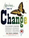 1949 Spring... time to Change. Texaco