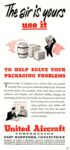1950 The air is yours use it To Help Solve Your Packaging Problems. United Aircraft Corporation