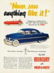 1951 Mercury. 'Never saw anything like it!'
