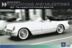 1953 Chevrolet Corvette - The Industry's First Production Sports Car