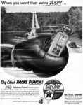 1953 When you want that extra Zoom ... Sky Chief Packs Punch! Volatane Control. Sky Chief Gasoline. Texaco