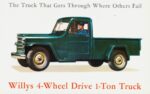 1953 Willys 4WD 1-Ton Truck. The Truck That Gets Through Where Others Fail