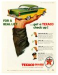 1956 For A Real Lift ... get a Texaco check up!