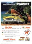 1956 Great New Source Of Power! Only Sky Chief Gasoline Gives You 1-2-3 Power. Texaco