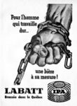 1957 Pour l'homme qui travaille dur... une biere a sa mesure! Labatt
