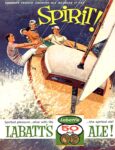 1961 Canada's Fastest Growing Ale Because It Has Spirit! Labatt's Ale!