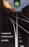1968 nopeasti mukavasti - junalla