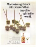 1970 More olives get stuck into Gordon's than any other gin in the world. Gordon's