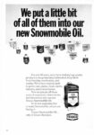 1970 We put a little bit of all of them into our new Snowmobile Oil. Texaco