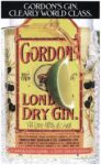 1982 Gordon's Gin. Clearly World Class