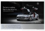 2011 Mercedes-Benz SLS AMG. The best or nothing. That is what drives us