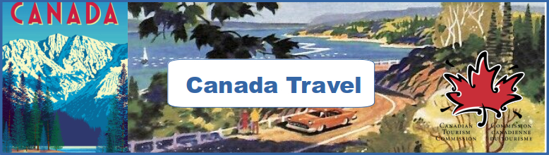 Canada Travel Poster and Ad Collection