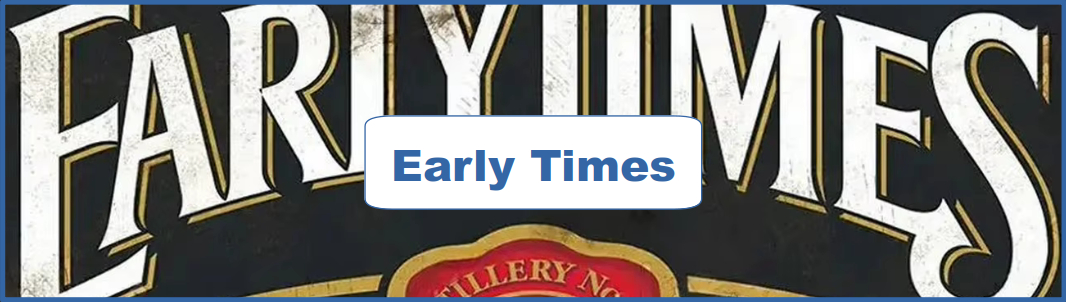 Early Times Ad and Poster Collection