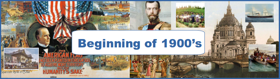 1900-1914 Beginning of 1900's
