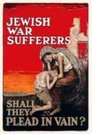 1917 Jewish War Sufferers. Shall They Plead In Vain