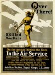 1917 Over There! Skilled Workers. On the ground behind the lines In the Air Service
