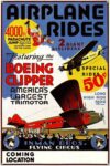 1931 Airplane Rides. 2 Giant Airliners. Featuring the Boeing Clipper. America's Largest Trimotor