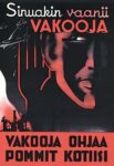 1939 Sinuakin vaanii Vakooja. Vakooja Ohjaa Pommit Kotiisi