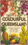 1939 Visit Colourful Queensland