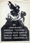1941 Me Hankolaiset, Kaikkialla Tulemme Lyömään Teitä Samalla Tavalla Kuin Löimme Hangon Läheisyydellä
