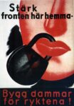1941 Stärk fronten här hemma - Bygg dammar för ryktena!